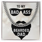 Bad Ass Beared Dad | Men's Cuban Link Chain Necklace